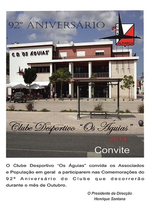 Convite para 92º Aniversário do C.D. Os Águias de Alpiarça